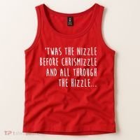 Twas The Nizzle Before Chrismizzle Funny Christmas Tank Top thumb 2