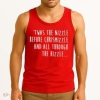 Twas The Nizzle Before Chrismizzle Funny Christmas Tank Top thumb 3