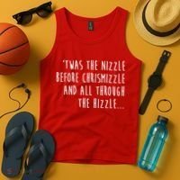 Twas The Nizzle Before Chrismizzle Funny Christmas Tank Top thumb 4