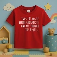 Twas The Nizzle Before Chrismizzle Funny Christmas Toddler T-Shirt thumb 3