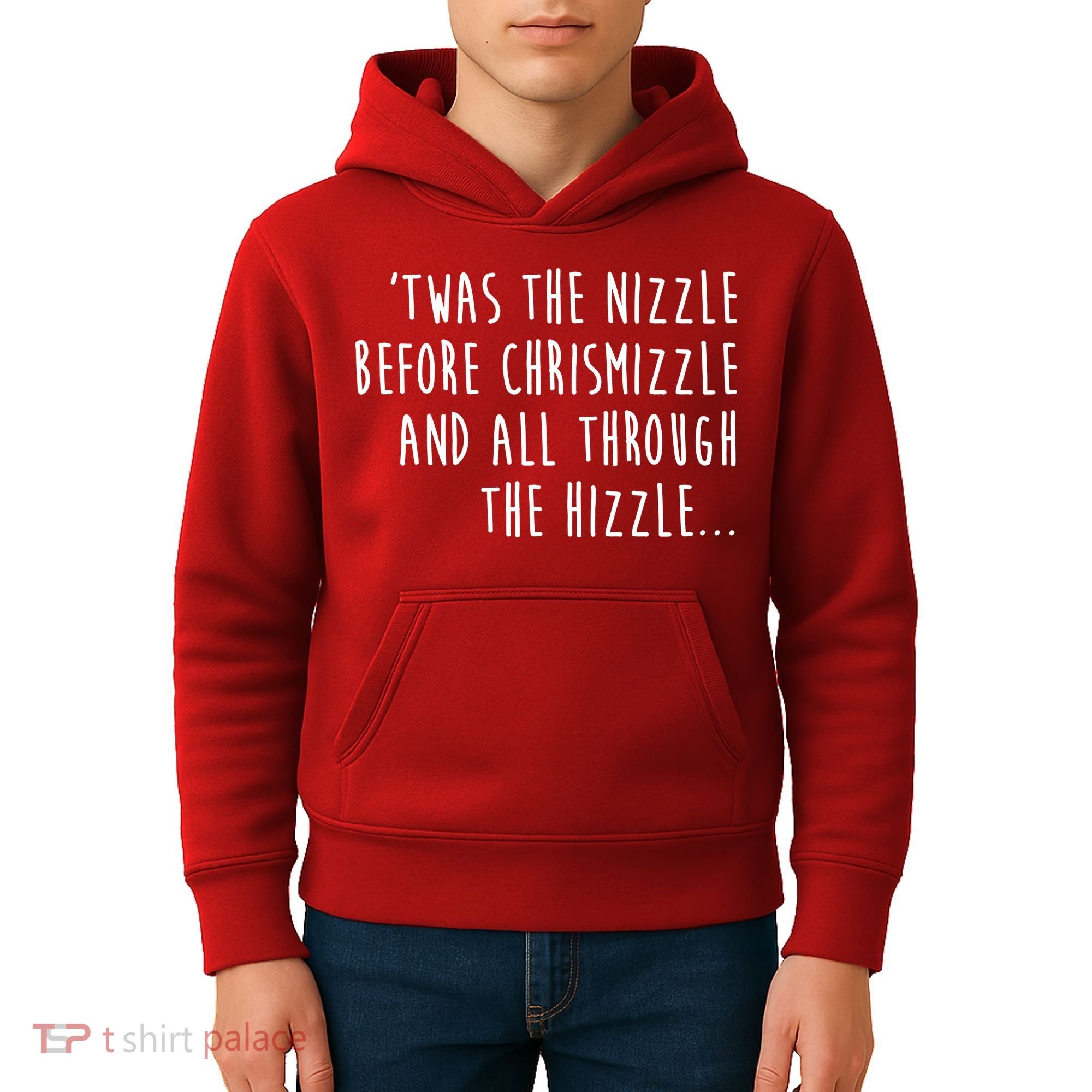 Twas The Nizzle Before Chrismizzle Funny Christmas Kids Hoodie