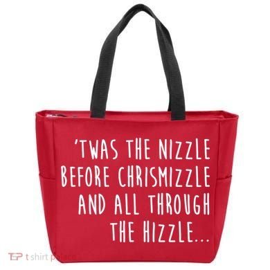Twas The Nizzle Before Chrismizzle Funny Christmas Tote Bag