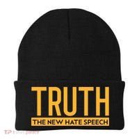 Truth The New Hate Speech Bold Statet Funny Gift Beanie thumb 0