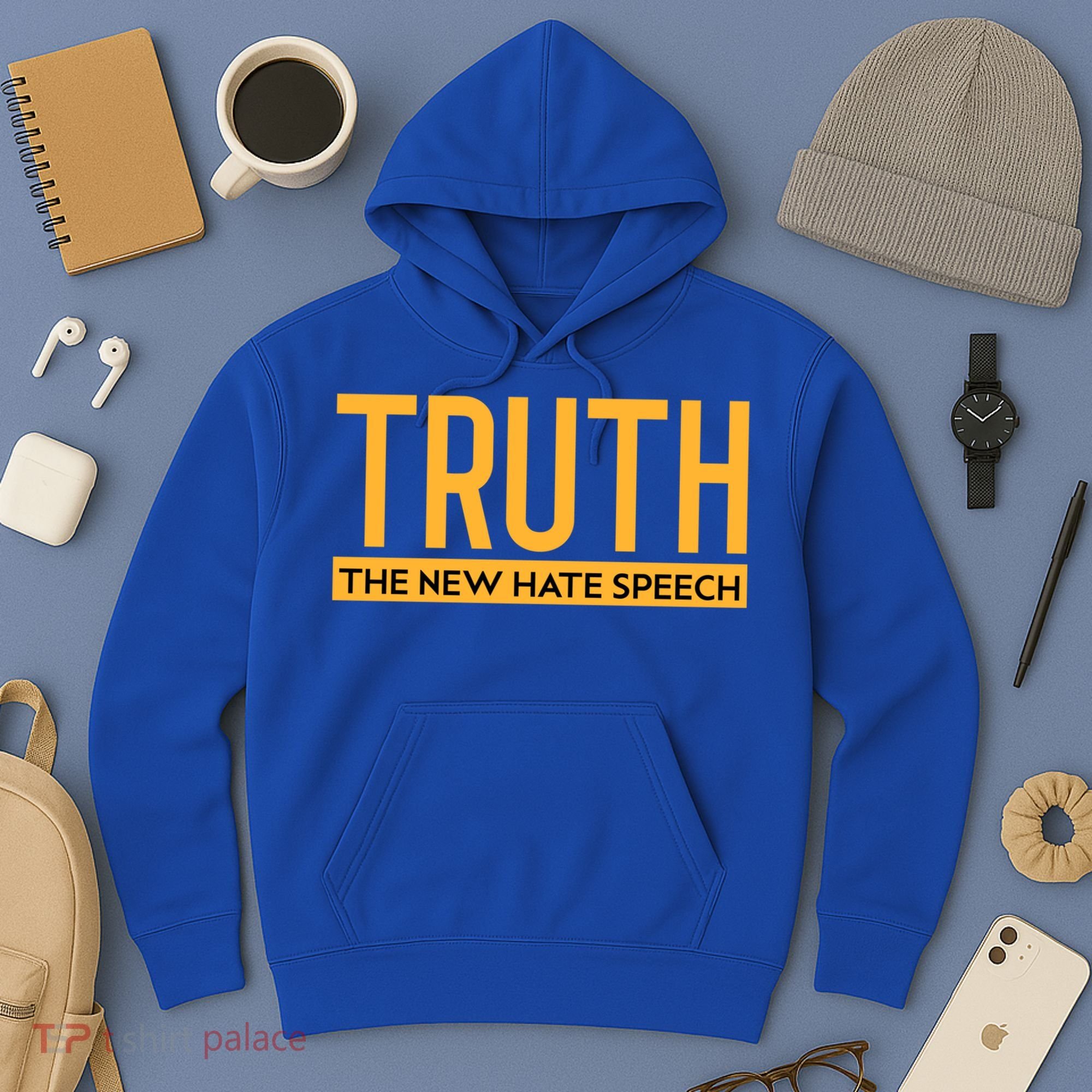 Truth The New Hate Speech Bold Statet Funny Gift Hoodie