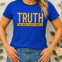 Truth The New Hate Speech Bold Statet Funny Gift Women's T-Shirt thumb 2