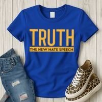 Truth The New Hate Speech Bold Statet Funny Gift Women's T-Shirt thumb 3