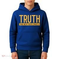 Truth The New Hate Speech Bold Statet Funny Gift Kids Hoodie thumb 4
