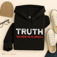 Truth The New Hate Speech Political Correctness Hoodie thumb 4