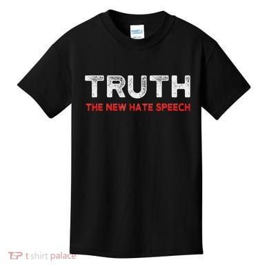 Truth The New Hate Speech Political Correctness Kids T-Shirt