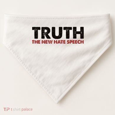Truth The New Hate Speech Political Correctness USA-Made Doggie Bandana