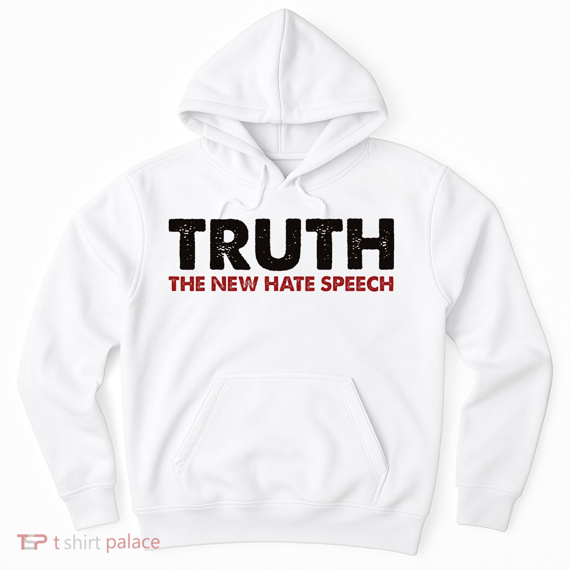 Truth The New Hate Speech Political Correctness Hoodie