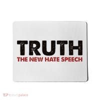Truth The New Hate Speech Political Correctness Mousepad thumb 0
