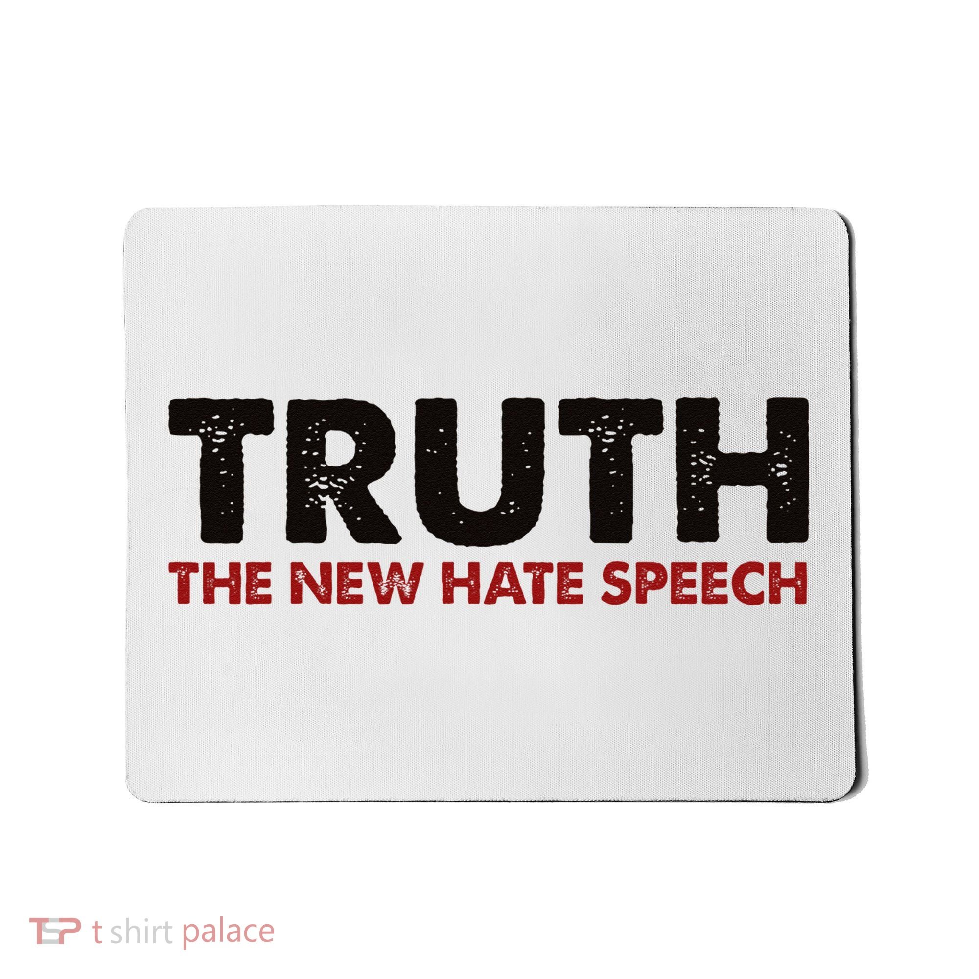 Truth The New Hate Speech Political Correctness Mousepad