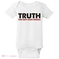 Truth The New Hate Speech Political Correctness Baby Bodysuit thumb 0