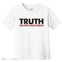Truth The New Hate Speech Political Correctness Toddler T-Shirt thumb 0
