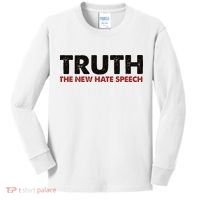 Truth The New Hate Speech Political Correctness Kids Long Sleeve Shirt thumb 0