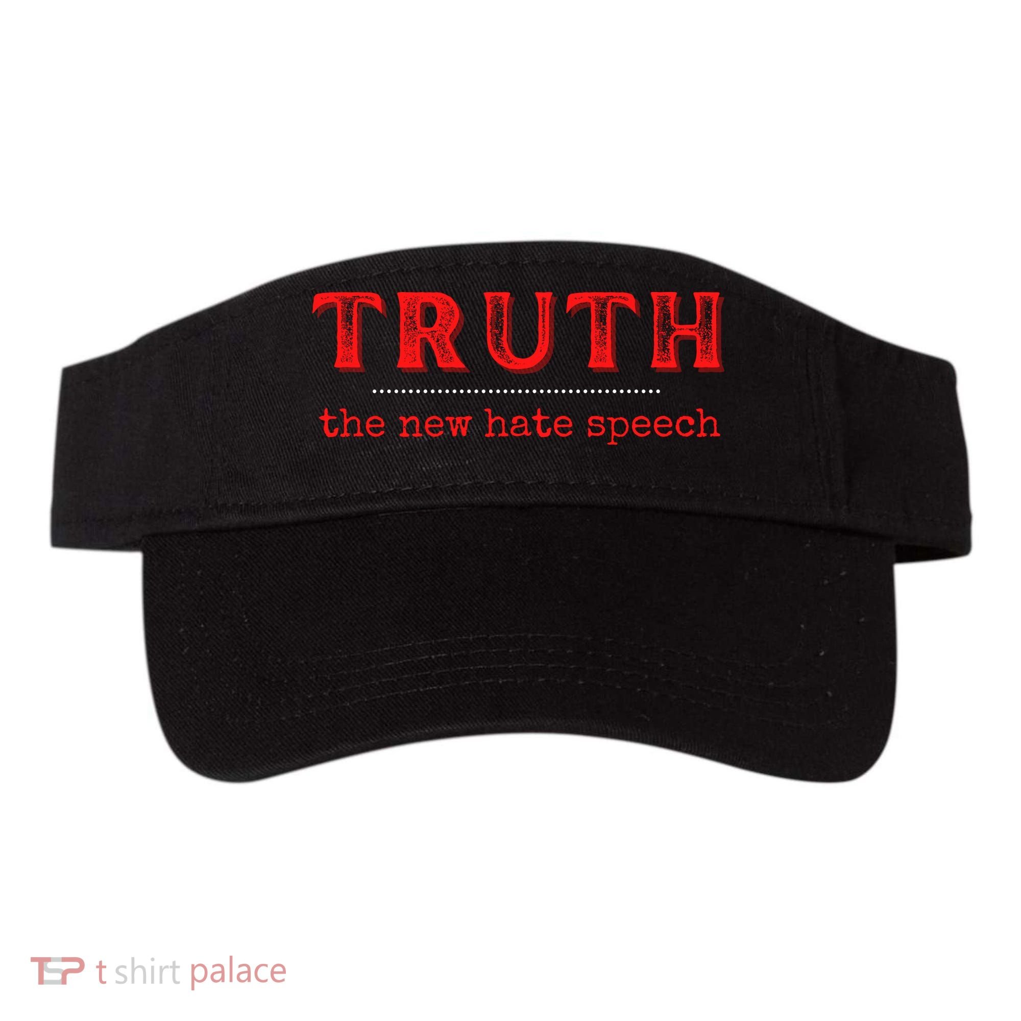 Truth: The New Hate Speech Anti Censorship Visor