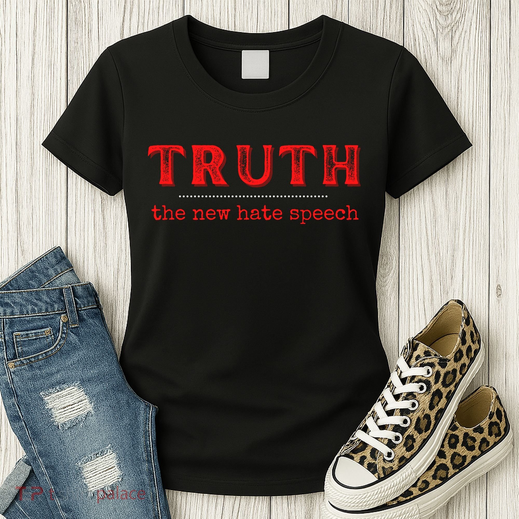 Truth: The New Hate Speech Anti Censorship Women's T-Shirt