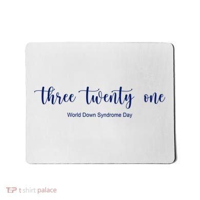 Three Twenty One World Down Syndrome Day Mousepad
