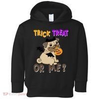 Trick Treat Or Me Pug Dog Halloween Toddler Hoodie thumb 0
