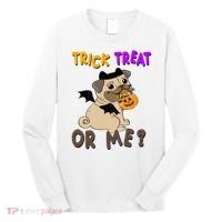Trick Treat Or Me Pug Dog Halloween Long Sleeve Shirt thumb 0