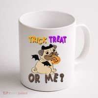 Trick Treat Or Me Pug Dog Halloween Coffee Mug thumb 1