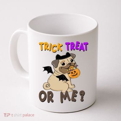 Trick Treat Or Me Pug Dog Halloween Coffee Mug