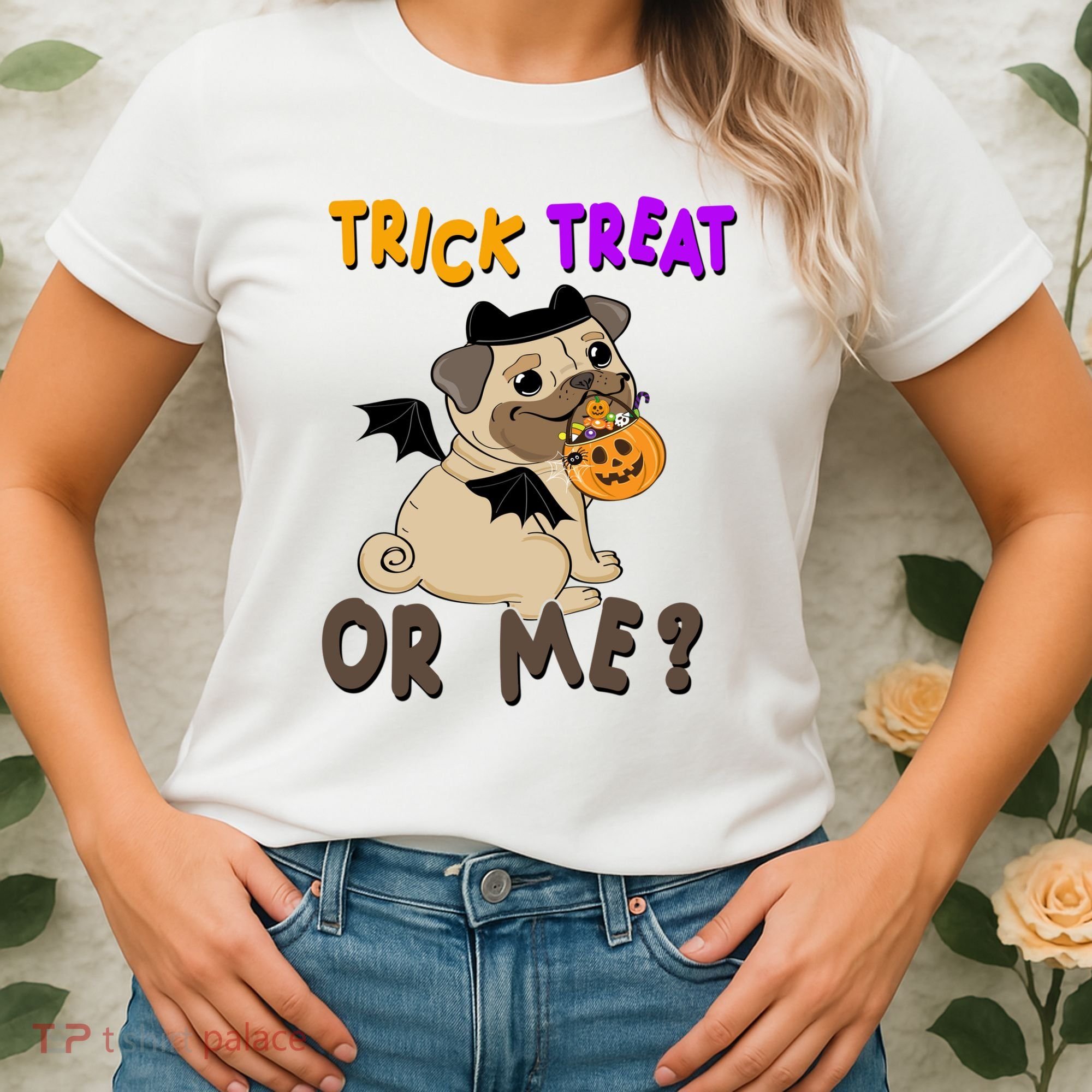 Trick Treat Or Me Pug Dog Halloween Women's T-Shirt