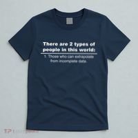 Two Types Of People Extrapolate Incomplete Data T-Shirt thumb 5