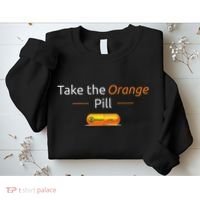 Take The Orange Pill Bitcoin Btc Crypto Currency Defi Sweatshirt thumb 2