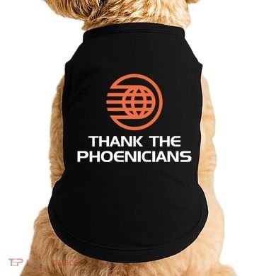 Thank The Phoenicians! Doggie Tank