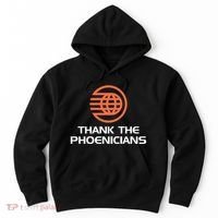 Thank The Phoenicians! Hoodie thumb 0