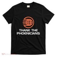 Thank The Phoenicians! T-Shirt thumb 0