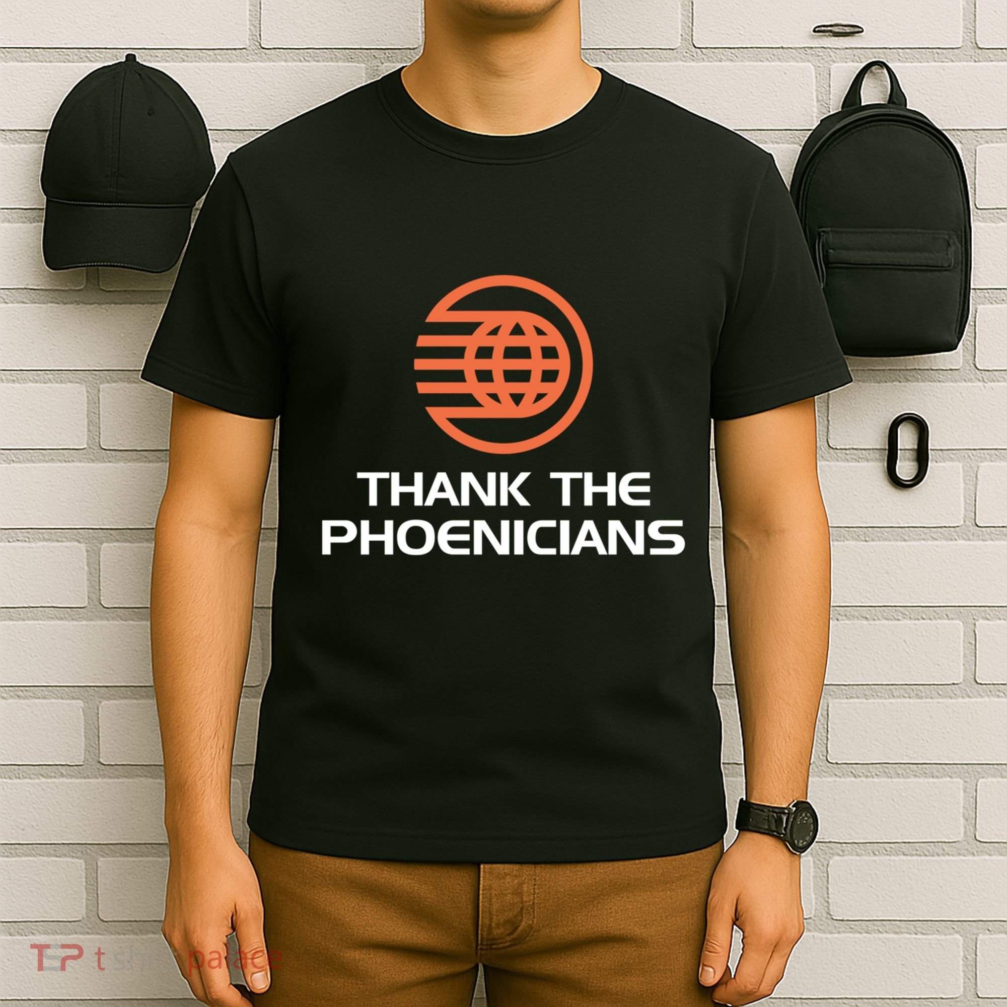 Thank The Phoenicians! T-Shirt