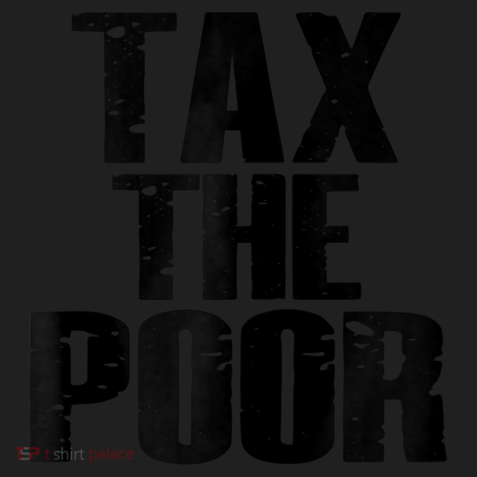 Tax The Poor Golf Towel