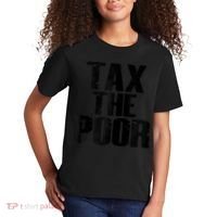 Tax The Poor Kids T-Shirt thumb 2