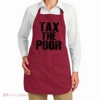Tax The Poor Apron thumb 2