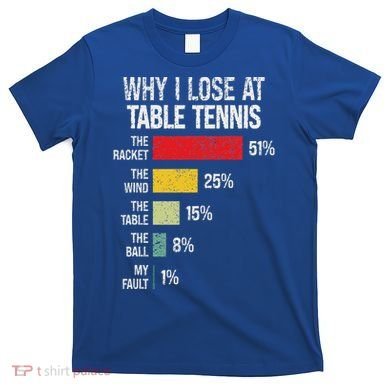 Table Tennis Player Joke For Ping Pong T-Shirt