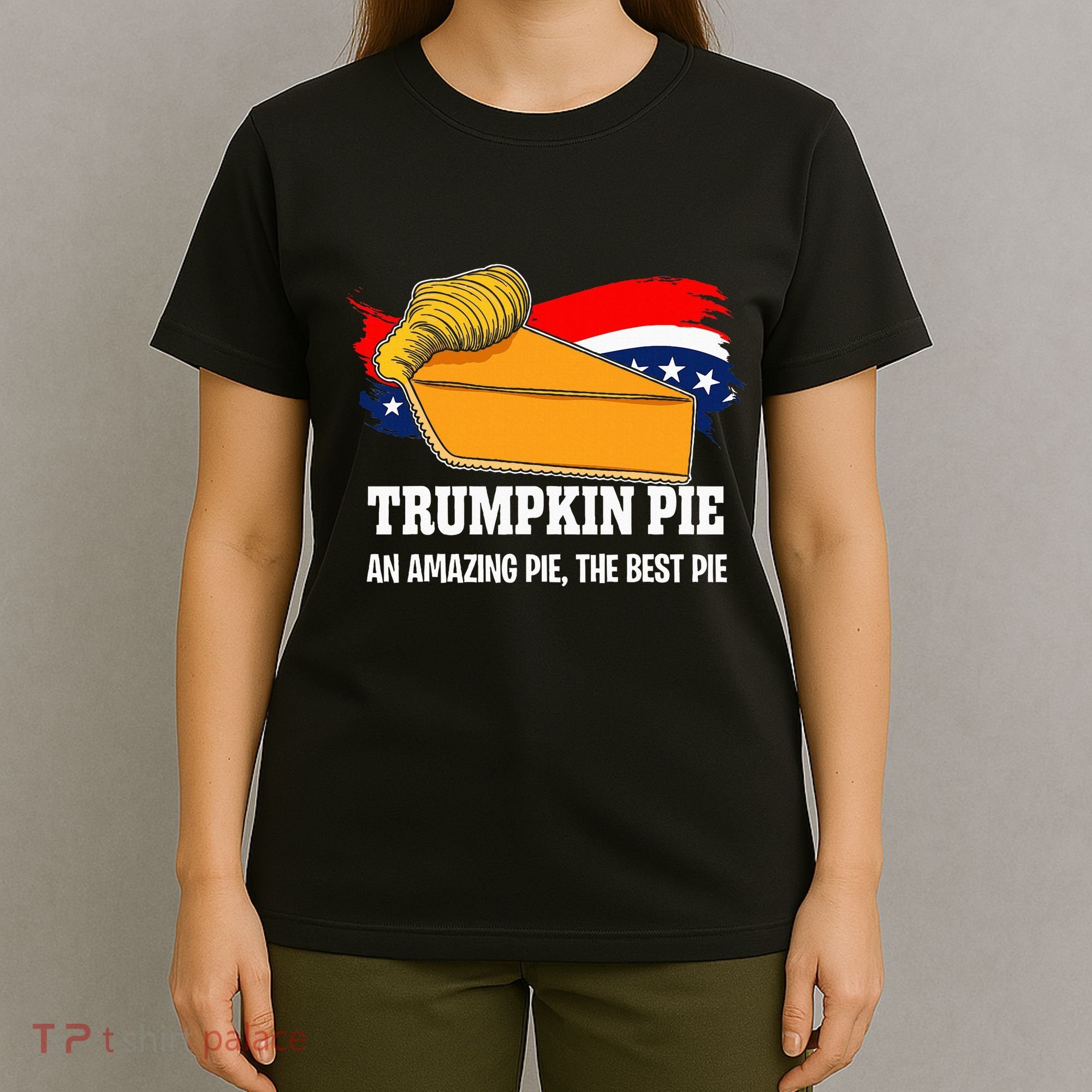 Thanksgiving Trumpkin Pumpkin Pie Donald Trump Political T-Shirt