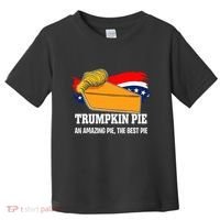 Thanksgiving Trumpkin Pumpkin Pie Donald Trump Political Toddler T-Shirt thumb 0