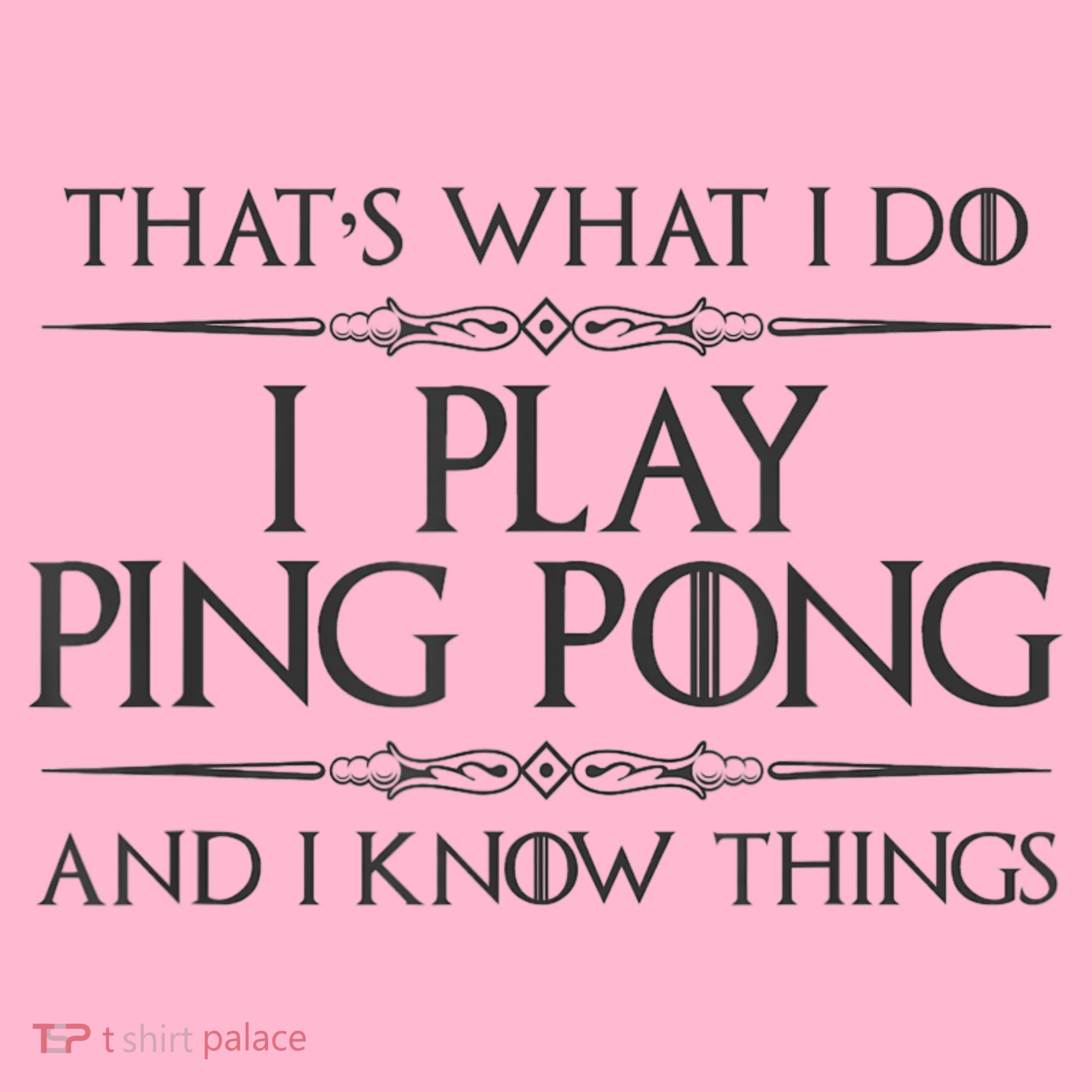Table Tennis Player I Play Ping Pong & I Know Things Coaster