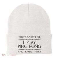 Table Tennis Player I Play Ping Pong & I Know Things Beanie thumb 0