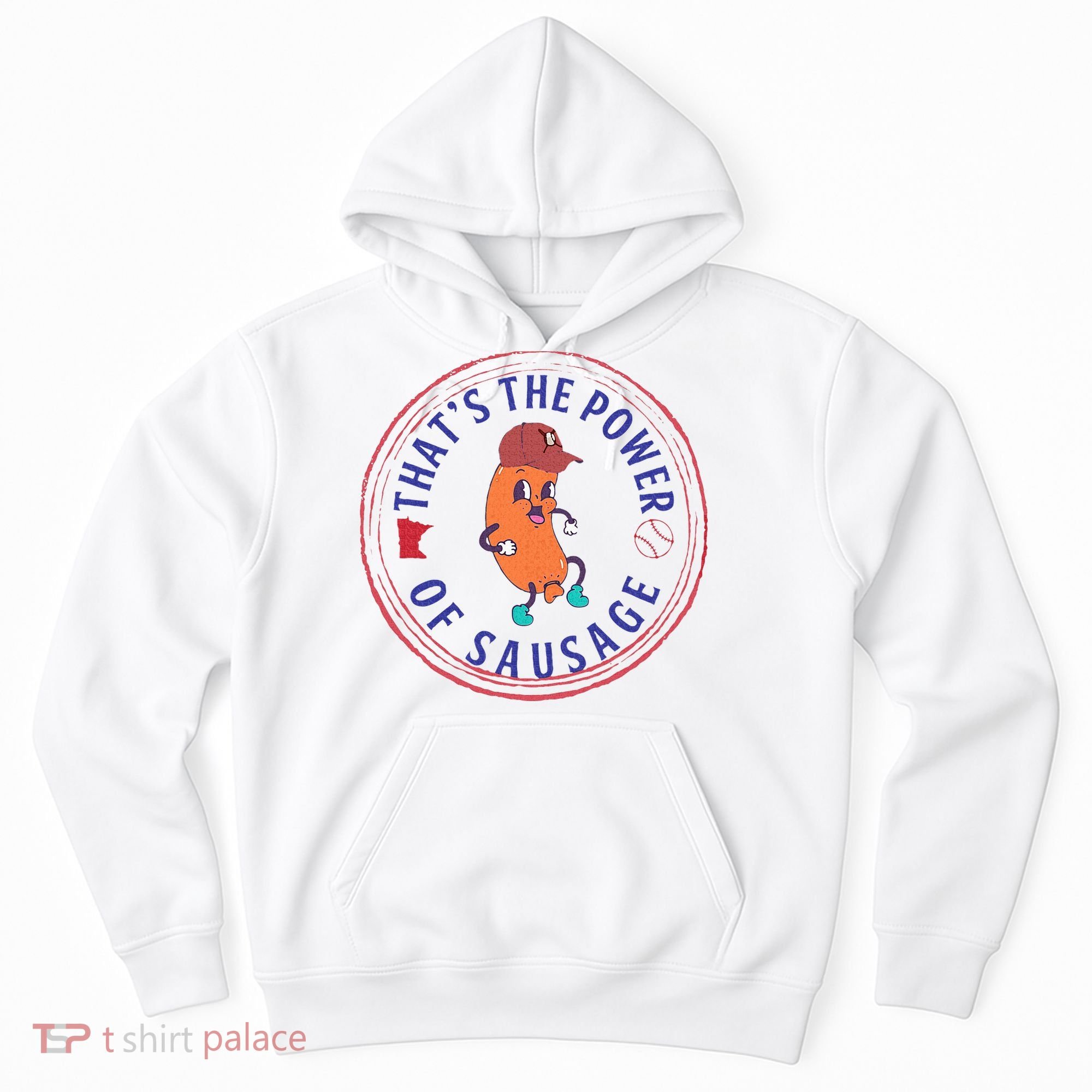 ThatS The Power Of Sausage Summer Sausage Hoodie