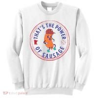 ThatS The Power Of Sausage Summer Sausage Sweatshirt thumb 0