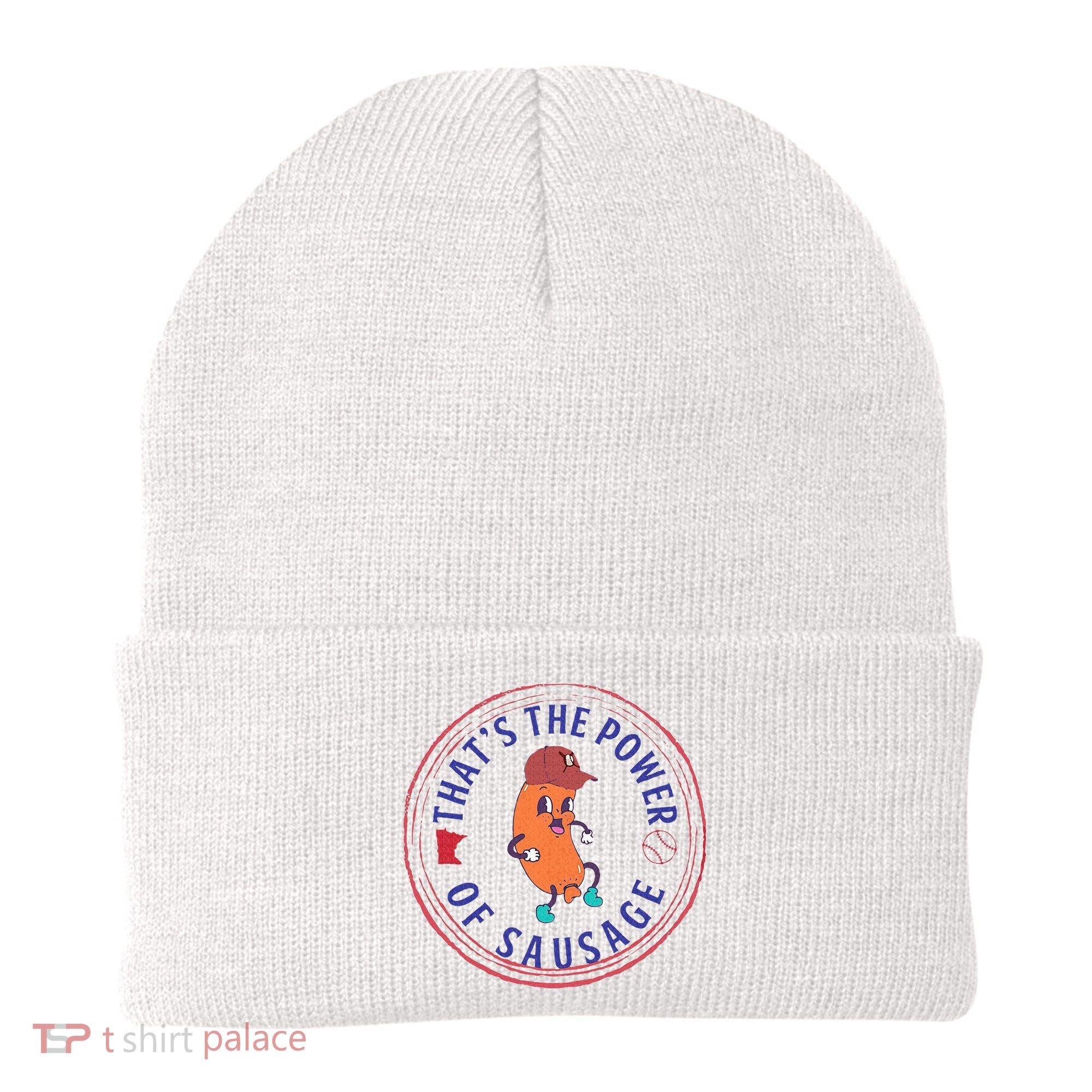 ThatS The Power Of Sausage Summer Sausage Beanie