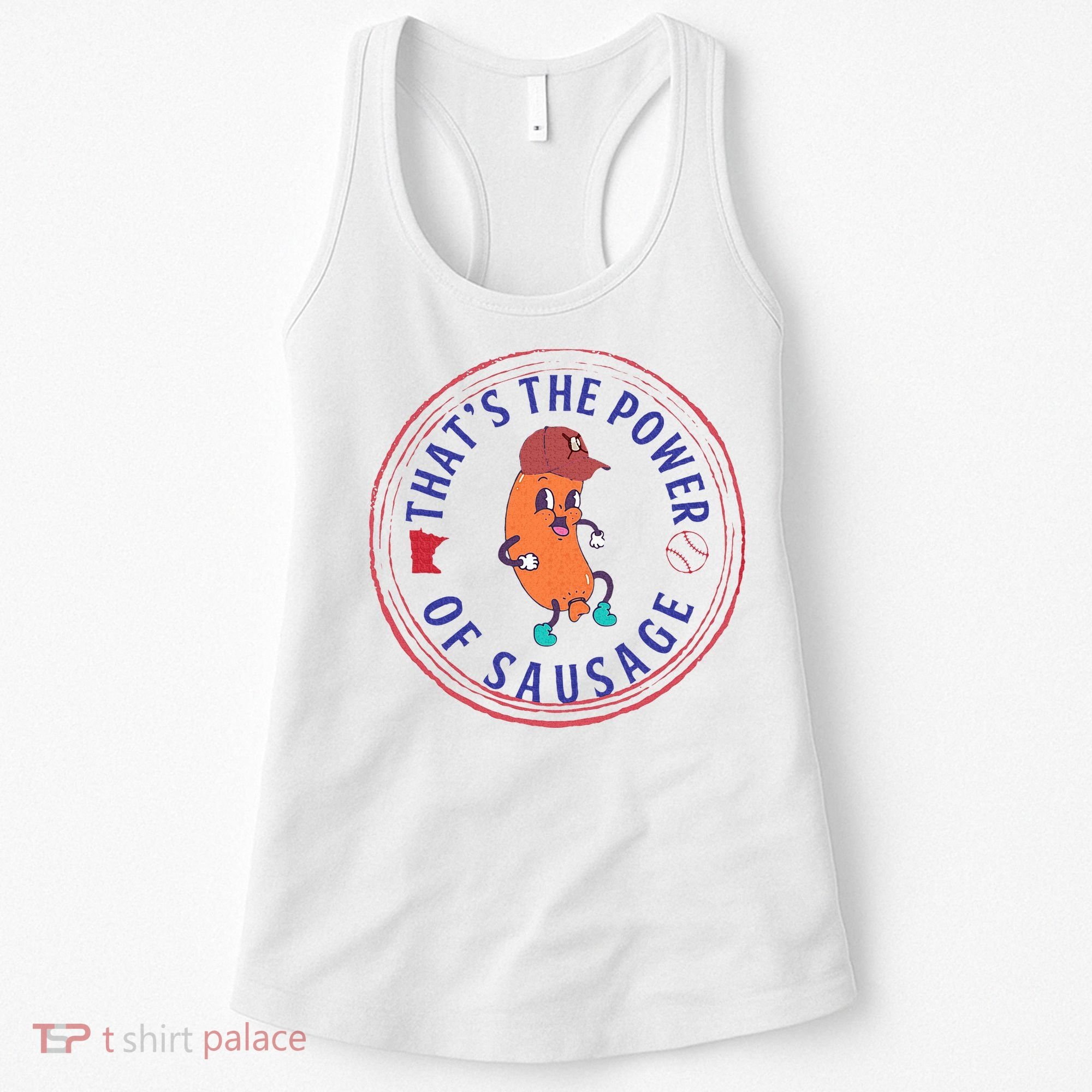 ThatS The Power Of Sausage Summer Sausage Women's Tank Top