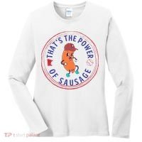 ThatS The Power Of Sausage Summer Sausage Women's Long Sleeve Shirt thumb 0