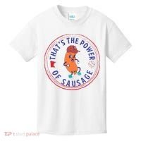 ThatS The Power Of Sausage Summer Sausage Kids T-Shirt thumb 0