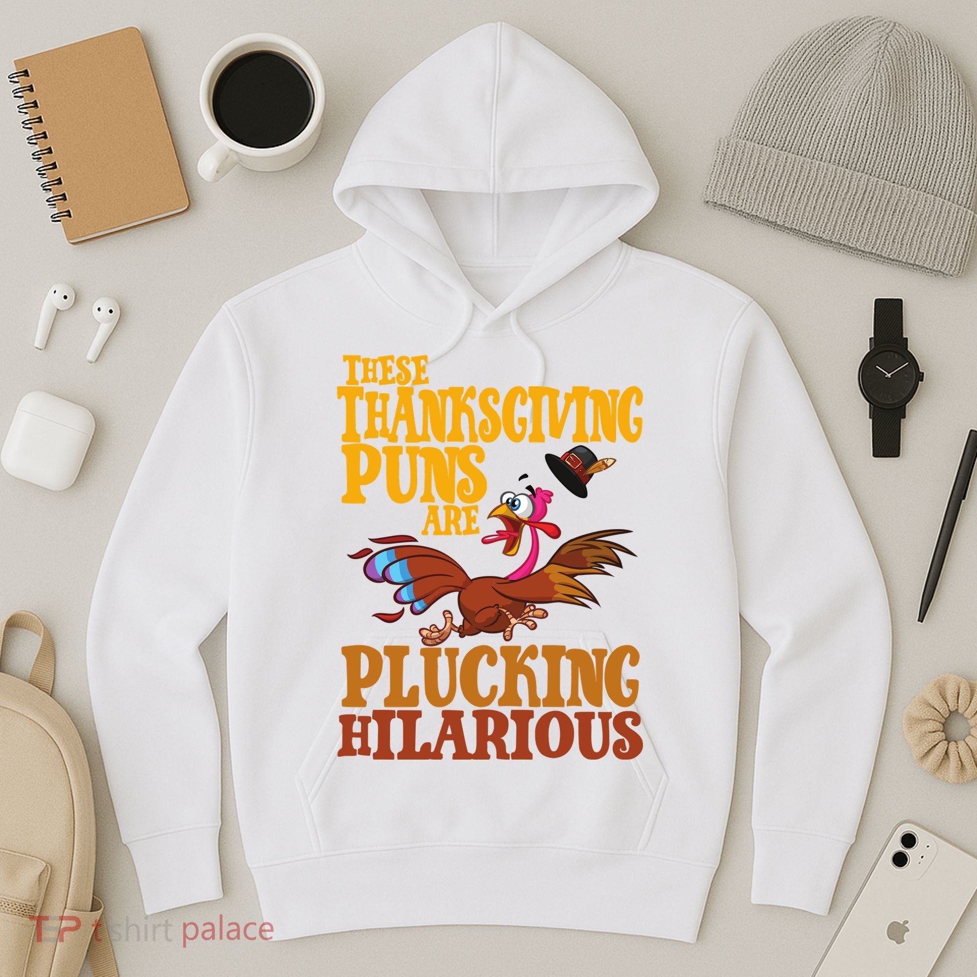 These Thanksgiving Puns Are Plucking Hilarious Hoodie