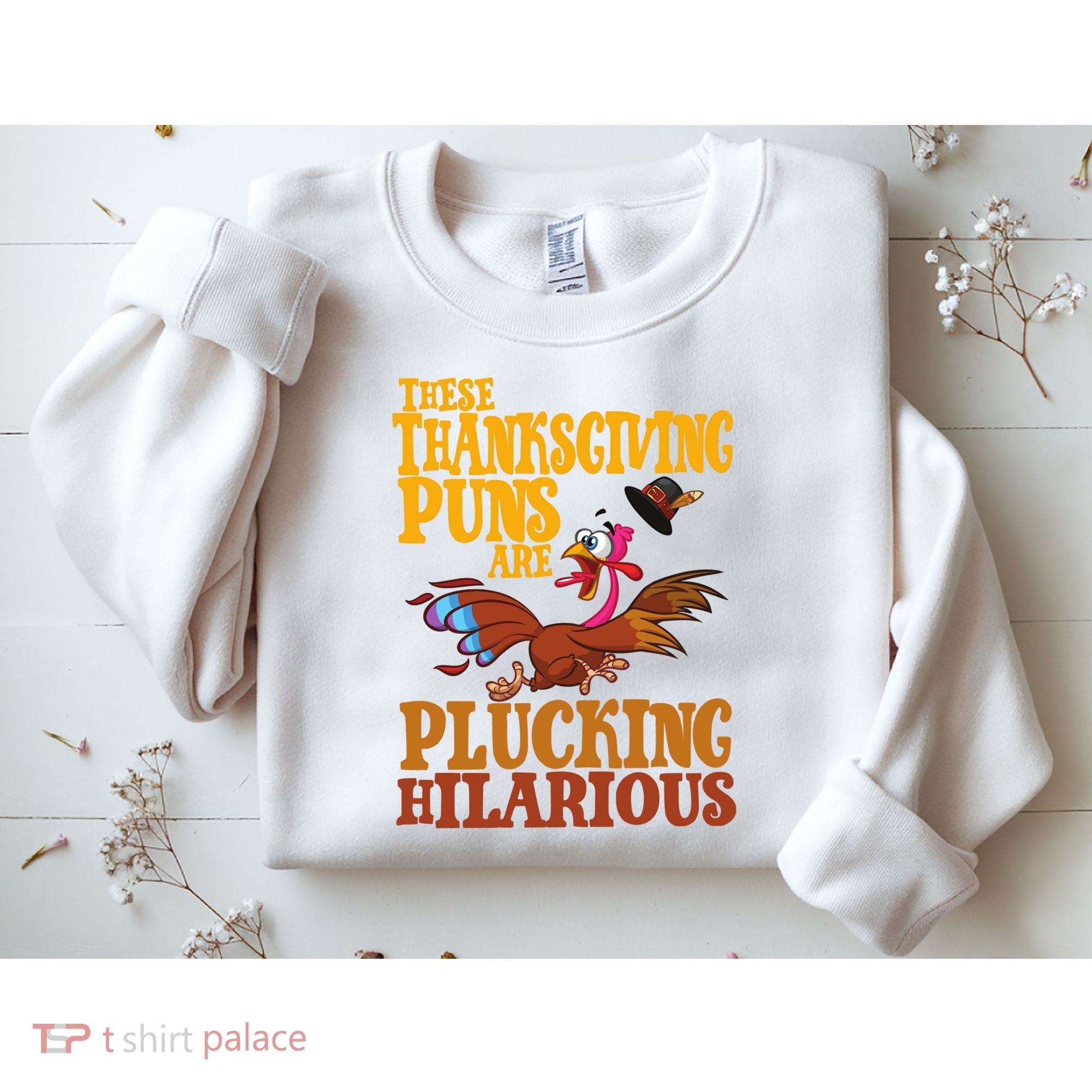 These Thanksgiving Puns Are Plucking Hilarious Sweatshirt